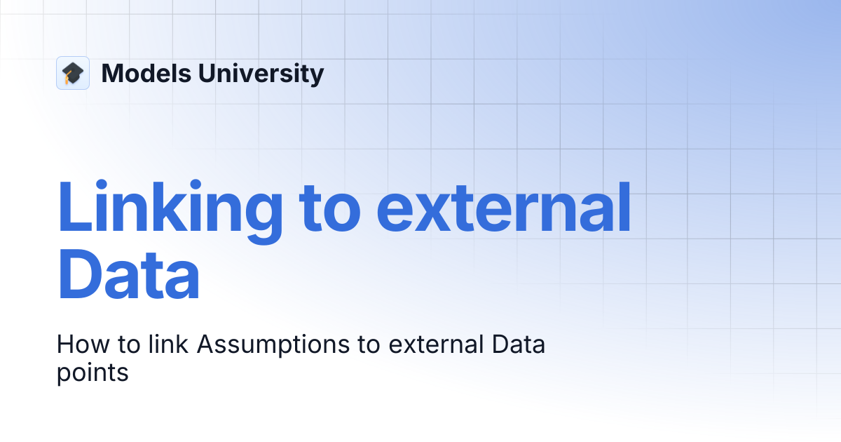 Linking to external Data | Models University